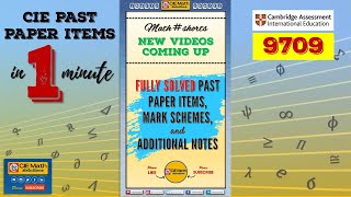 Fully Solved CIE Past Paper Items with Mark Scheme and Recommended Methods | AS and A Level Maths