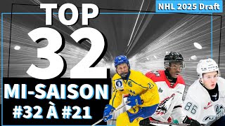 RANGS 32 À 21 - Top 32 (mi-saison) des meilleurs espoirs -Repêchage 2025