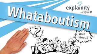 Whataboutism explained (explainity® explainer video)
