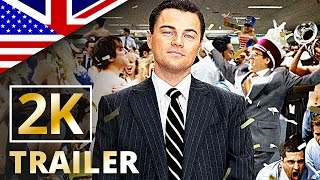 The Wolf of Wall Street - Official Trailer #1 [2K] [UHD] (International/English)