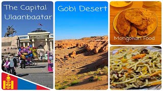 Two Types Gobi Desert and Mongolian food, the capital of Mongolia!!