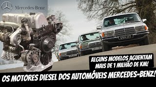 OS INCRÍVEIS MOTORES DIESEL DOS AUTOMÓVEIS MERCEDES-BENZ!!