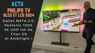 PHILIPS TV OLED ET LCD : LE MEILLEUR RESTE À VENIR !