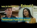 WANITA MILIK TUAN PUTRA EPISOD 2 | ISNIN 24 OKTOBER 2022