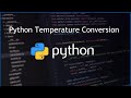 Python Temperature Conversion