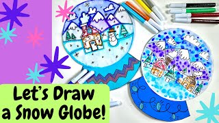 Let's Draw a Snow Globe!