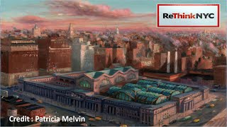 GSMT -  Remaking Penn Station for Riders and the 22nd Century A Panel Discussion