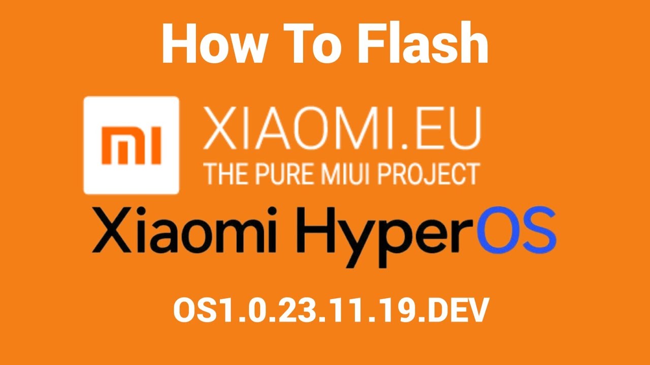 How To Flash Xiaomi.EU HyperOS Fastboot Rom In Supported Phones, Redmi ...