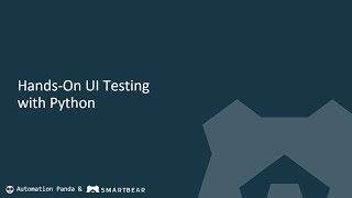Hands-On UI Testing With Python