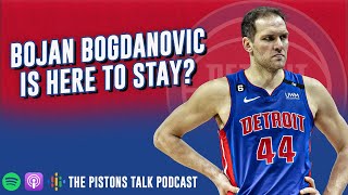 Detroit Pistons have no plans on trading Bojan Bogdanović | The Pistons Talk Podcast