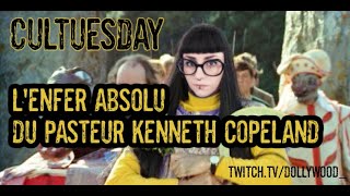 REPLAY TWITCH CULTUESDAY du 14/05/24: l'angoisse absolue qu'est le pasteur Kenneth Copeland!