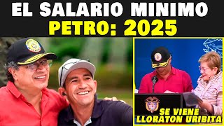 🚨¡TREMENDO SUELDO!, GUSTAVO PETROPROPONE UN BUEN SALARIO MINIMO PARA LOS COLOMBIANOS, 2025