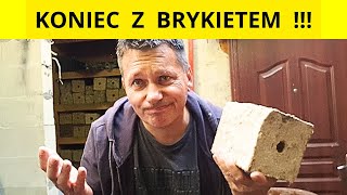 To już koniec z brykietem . Ostatnie wyciskanie brykietu na brykieciarce Wigo 5 .