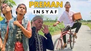 PREMAN INSYAF ( PART 2 ) - FUNNY VIDEO PREMAN BERINGIN