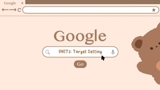 UNIT 2: Target Setting