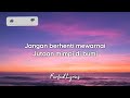 nidji laskar pelangi lyrics 🎵