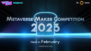 Metaverse Maker Competition 2023