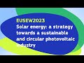 EUSEW2023 | Solar energy: a strategy towards a sustainable and circular photovoltaic industry