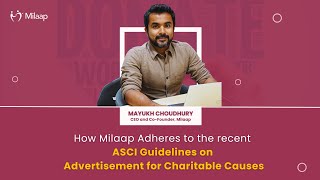 How Milaap Adheres To The Recent ASCI Guidelines On Advertisement For Charitable Causes