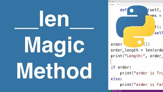 __len__ Magic Method | Python Tutorial