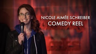 Nicole Aimée Schreiber - Comedy Reel