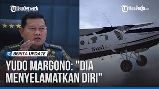 PANGLIMA TNI BANTAH PILOT SUSI AIR DISANDERA KKB