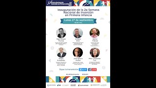 Inauguración: 2a Semana Nacional de Inversión en Primera Infancia