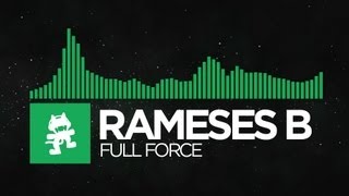 [Glitch Hop / 110BPM] - Rameses B - Full Force [Monstercat Release]