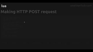 Making HTTP POST request #lua