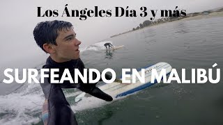 Surfeando en Malibú // Los Ángeles Día 3 y resto de la semana | Martín Tena