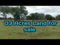 3 Acres Land for sale near doddakowlande