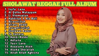 Full Album Sholawat Pilihan Terbaik Versi Reggae - Sholawat Merdu Cinta Nabi Dan Rasul Terbaru