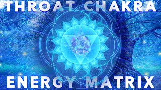 Throat Chakra energy matrix 639 Hz speak the truth of divine love | Throat chakra healing