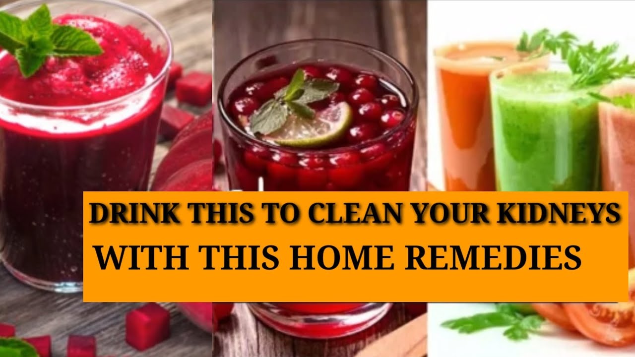 Kidney Cleanse ,Drink This Juice That Naturally Cleanse Your Kidneys ...