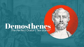 What's The Power of Love? | Demosthenes: The Perfect Orator | Famous Men of Virtue