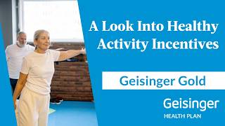 Geisinger Gold: A Look Into Healthy Activity Incentives