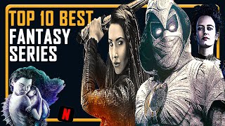 Top 10 Best Fantasy Series On Netflix, Amazon Prime, Disney+ |  Best Fantasy Shows To Watch In 2023