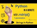 str.rstrip([chars]) - Remove Trailing Whitespace in Python Strings