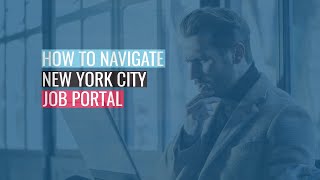 How To Navigate NYC Job Portal