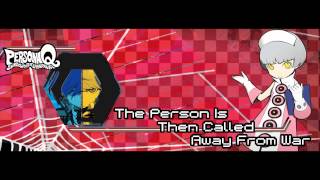 Persona Q - The Person Is Then Called Away From War [Extended] [HD]