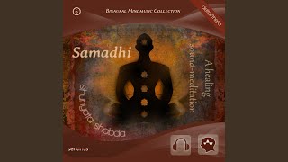 Samadhi - A Healing Sound-Meditation (Theta-Delta)