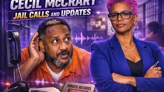 Cecil McCrary Jail Calls w/Mother, Cousin 1st arrest part2