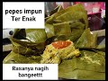 wajib di coba❗resep pepes impun yang rasanya nagihin #reseppepesikan #reseppepesimpun