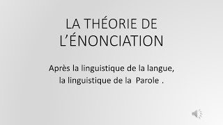 LA THÉORIE DE L’ÉNONCIATION