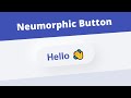 Neumorphism Button CSS Tutorial | 2020 Design Trend