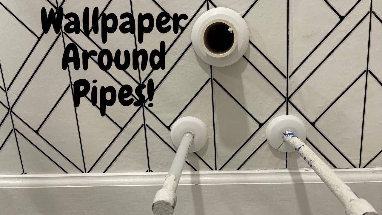Wallpaper Around Pipes Spencer Colgan Youtube