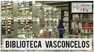 Biblioteca Vasconcelos -- Distrito Federal | LasPalabrasDeFa