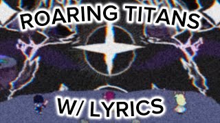 Roaring Titans W/ Lyrics - A Deltarune Lyrical Cover