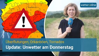 ❗❗Unwetter am Donnerstag: Überflutungen, Orkanböen, einzelne Tornados