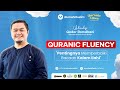 QURANIC FLUENCY | USTADZ QADAR RAMDHANI | QURANIC VIBES SPESIAL